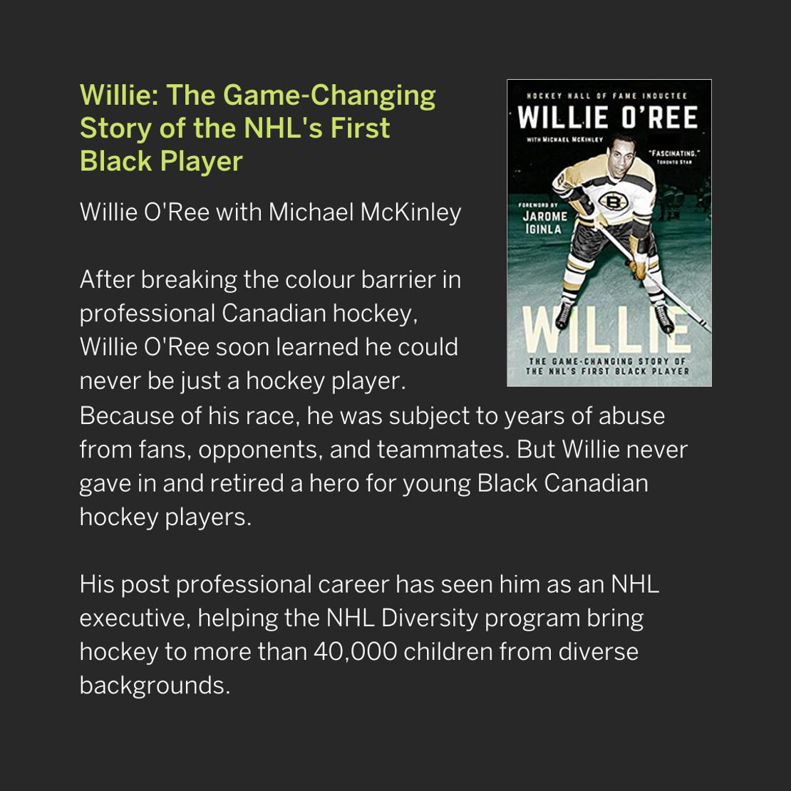 Willie: The Game-Changing Story of the NHL's First Black Player