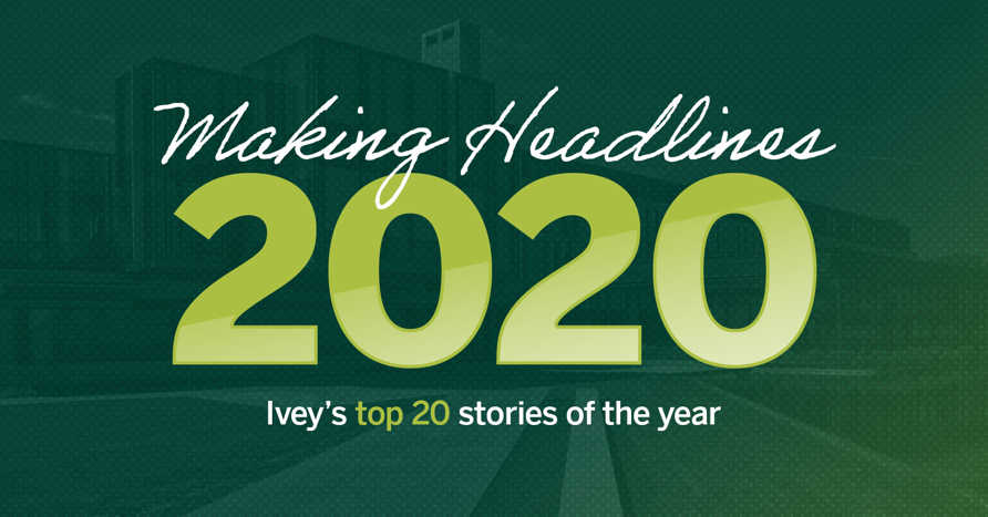 Ivey Headlines: Top stories of 2020