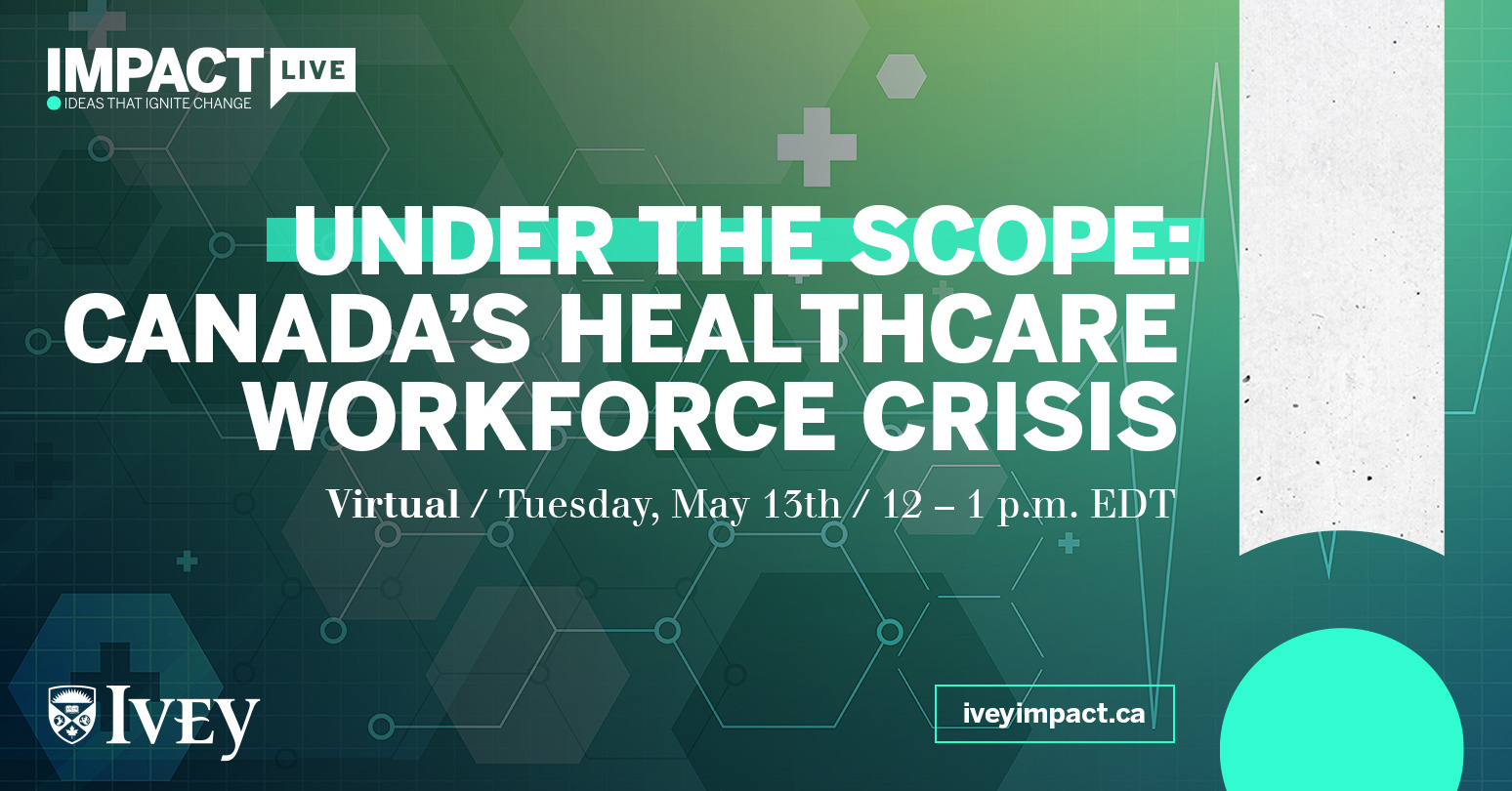 Under the Scope: Canada's Healthcare Workforce Crisis