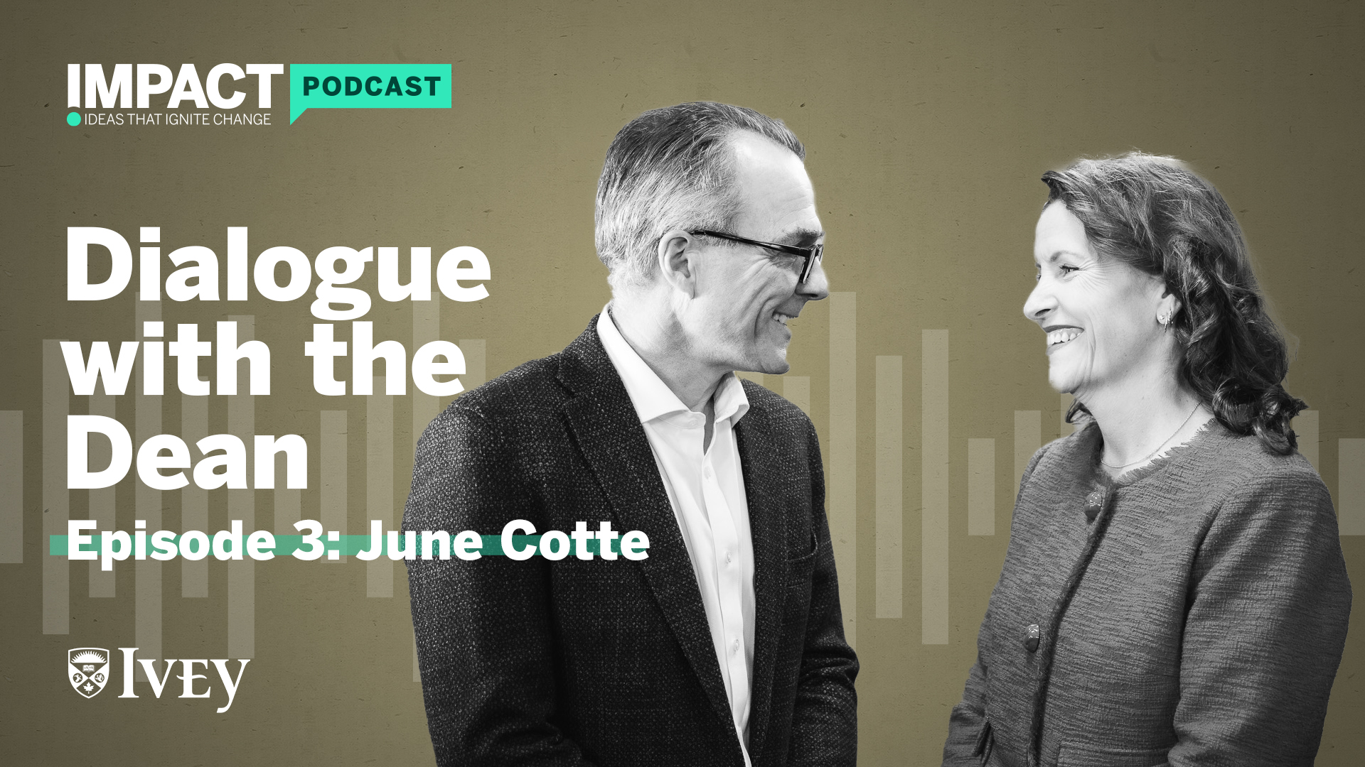 Impact Podcast Dialogue With The Dean Episode 3 June Cotte